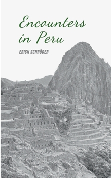 Paperback Encounters in Peru Book