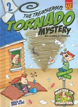 The Treacherous Tornado Mystery (2) - Book #2 of the Masters of Disasters