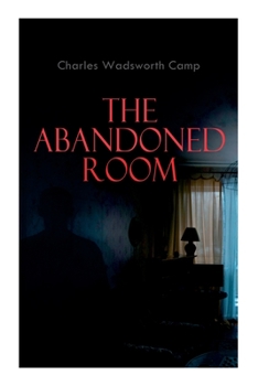 Paperback The Abandoned Room: A Thrilling Murder Mystery Book