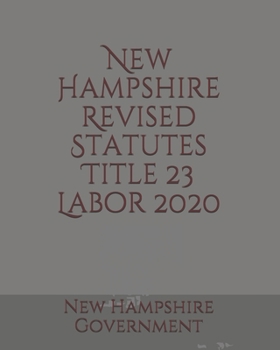 Paperback New Hampshire Revised Statutes Title 23 Labor Book