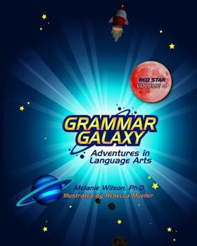 Paperback Grammar Galaxy Red Star: Adventures in Language Arts Book