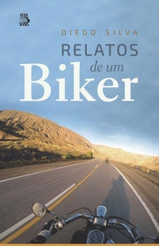 Paperback Relatos de um Biker [Portuguese] Book