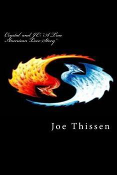 Paperback Crystal and JC: "A True American Love Story" Book