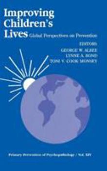 Hardcover Improving Children's Lives: Global Perspectives on Prevention Book