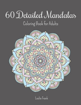 Paperback 60 Detailed Mandalas, Coloring Book for Adults Book