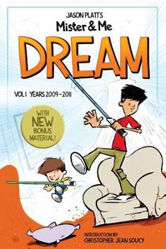 Paperback Mister & Me: Dream: A comic collection Vol. 1 Years 2009-2011 Book