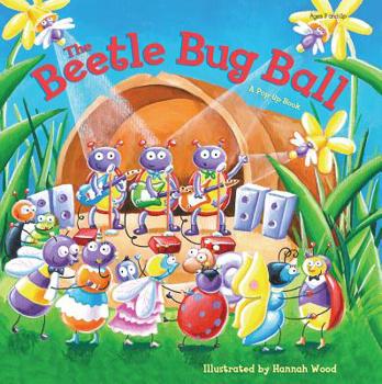Hardcover The Beetle Bug Ball (A Pop-Up Storybook) Book