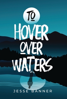 Hardcover To Hover Over Waters Book