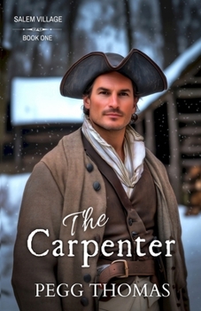 Paperback The Carpenter: Salem Village - Book 1 Book