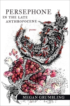Paperback Persephone in the Late Anthropocene: Poems Book