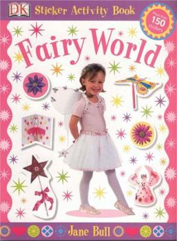 Paperback Fairy World (Jane Bull Sticker Activity Bk) Book
