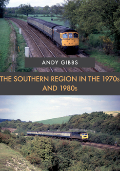 Paperback The Southern Region in the 1970s and 1980s Book