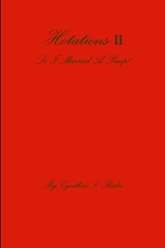 Paperback Hotations II So I Married A Pimp! Book