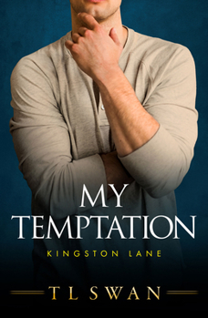 My Temptation - Book #1 of the Kingston Lane