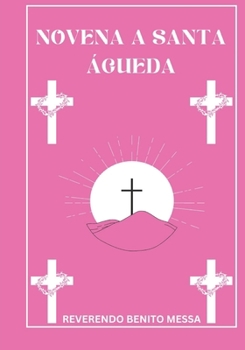 Paperback Novena a Santa Águeda [Spanish] Book