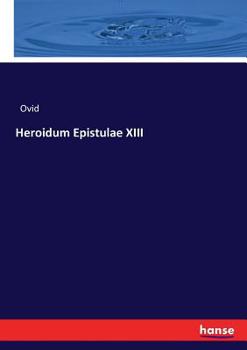 Paperback Heroidum Epistulae XIII Book