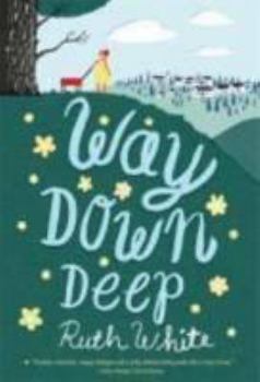 Way Down Deep - Book #1 of the Way Down Deep
