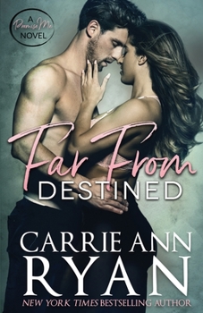 Far From Destined - Book #3 of the Promise Me