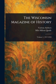Paperback The Wisconsin Magazine of History Book