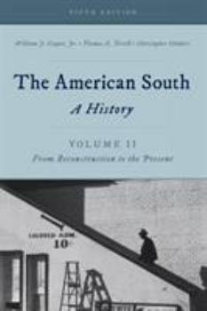 Paperback The American South: A History Volume 2, from Reconstruction to the Present Book