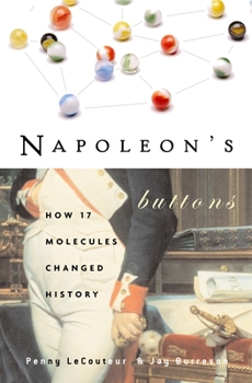 Paperback Napoleon's Buttons: How 17 Molecules Changed History Book