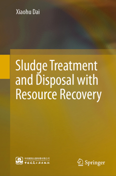 Hardcover Sludge Treatment and Disposal with Resource Recovery Book