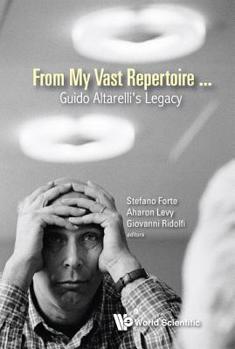 Hardcover From My Vast Repertoire ...: Guido Altarelli's Legacy Book