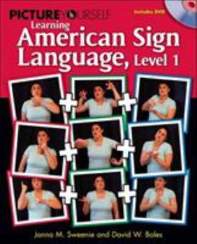 Paperback Picture Yourself Signing Asl, Level 1 [With DVD] Book