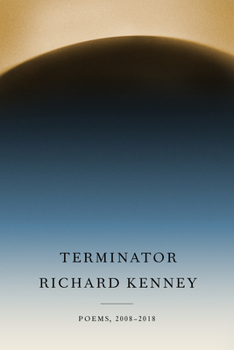 Hardcover Terminator: Poems, 2008-2018 Book