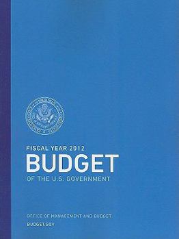 Paperback Fiscal Year 2012 Budget of the U.S. Government Book