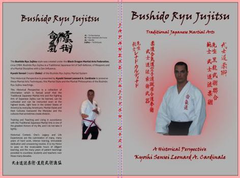 Bushido Ryu Jujitsu Traditional Japanese Martial Arts: A Historical Perspective