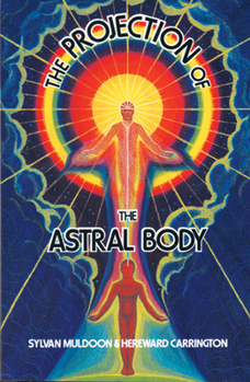 Paperback Projection of the Astral Body Book