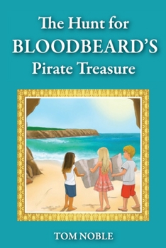 Paperback The Hunt For Bloodbeard's Pirate Treasure Book