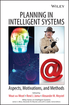 Hardcover Planning in Intelligent Systems: Aspects, Motivations, and Methods Book