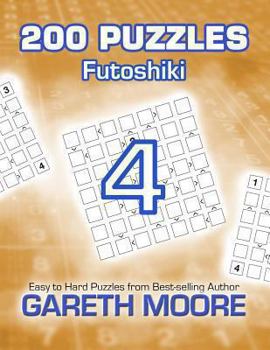 Paperback Futoshiki 4: 200 Puzzles Book