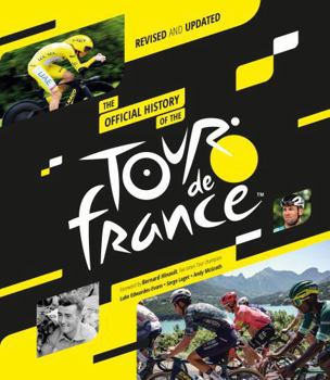 Hardcover The Official History of the Tour de France (2025): Revised and Updated Book