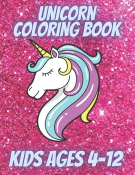 Paperback 50 Unicorn Coloring Book for Kids Ages 4-12 Book