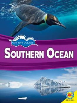 Southern Ocean - Book  of the Our Five Oceans