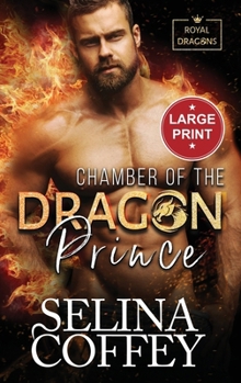 Hardcover Chamber Of The Dragon Prince: A Shifter Hunter Paranormal Romance (Large Print Hardback) [Large Print] Book