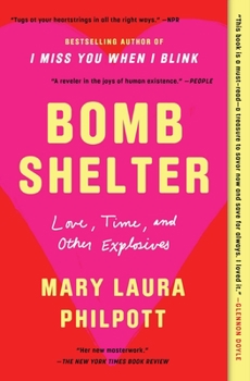 Paperback Bomb Shelter: Love, Time, and Other Explosives Book