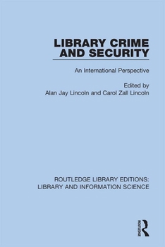 Hardcover Library Crime and Security: An International Perspective Book