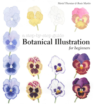 Hardcover Botanical Illustration for Beginners: A Step-By-Step Guide Book