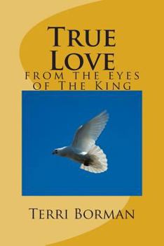 Paperback True Love: from the eyes of The King Book