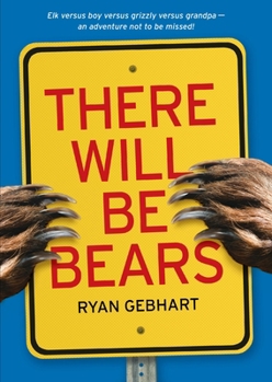 Paperback There Will Be Bears Book