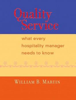 Paperback Quality Service: What Every Hospitality Manager Needs to Know Book