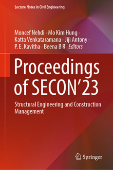 Hardcover Proceedings of Secon'23: Structural Engineering and Construction Management Book