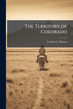 Paperback The Territory of Colorado Book