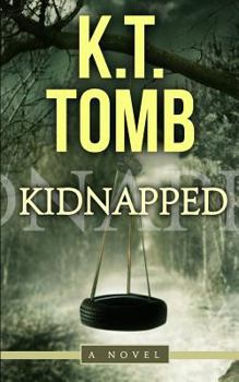 Paperback Kidnapped: A Thriller Book