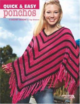 Paperback Quick & Easy Ponchos (Leisure Arts #3975) Book