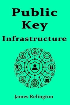 Paperback Public Key Infrastructure (PKI) Book